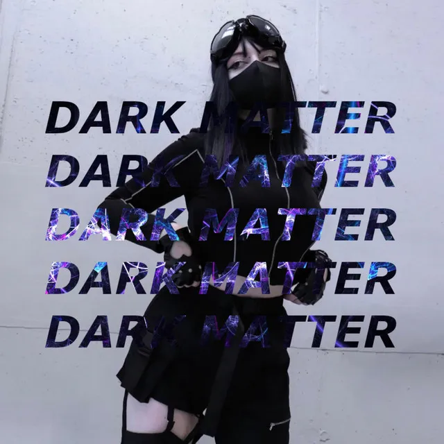 DARK MATTER