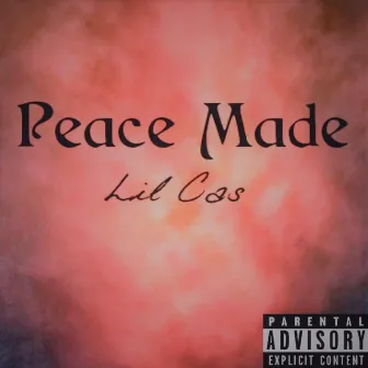 Peace Made by Lil Cas