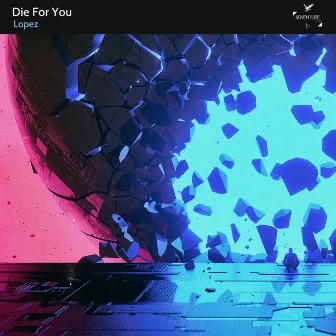 Die For You by EdLez