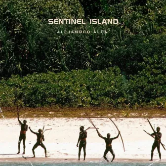 Sentinel Island by Alejandro Alca