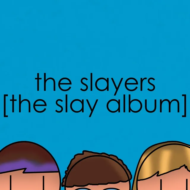 The Slay Album