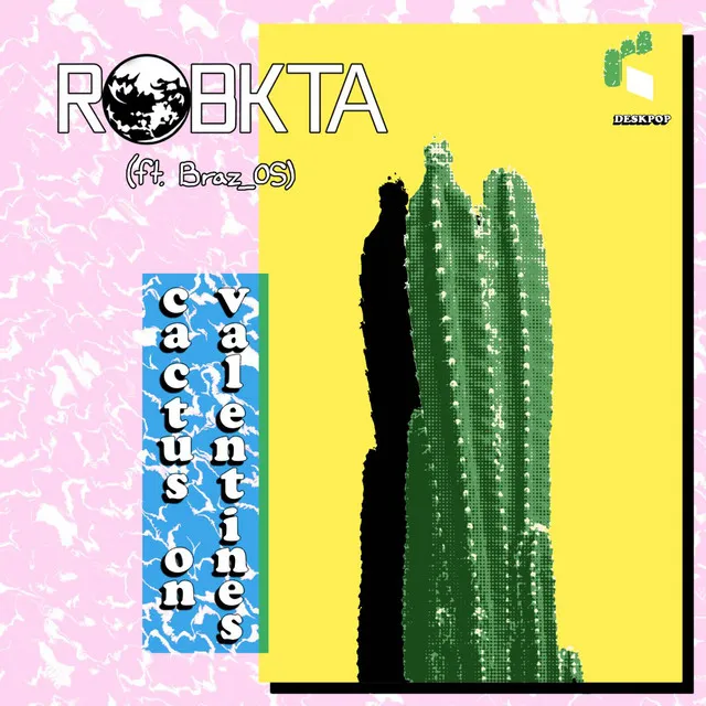 Cactus on Valentine's (feat. Braz_OS)