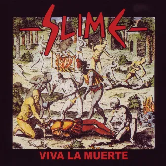 Viva la muerte by Slime