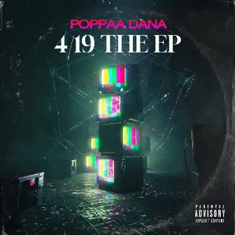 4/19 EP by Poppaa Dana