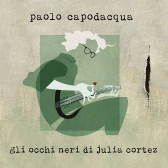 Gli occhi neri di Julia Cortez (Ispirata alla maestrina di La Higuera che condivise le ultime ore di vita di Ernesto Guevara) by Paolo Capodacqua