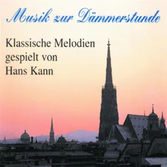 Musik zur Dämmerstunde by Hans Kann