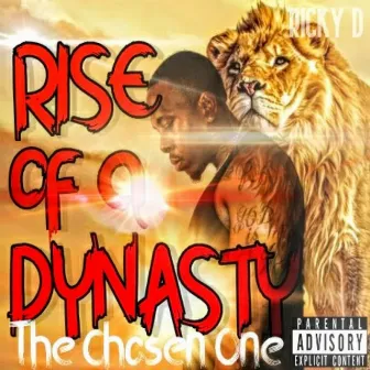 Rise of a Dynasty by Ricky D