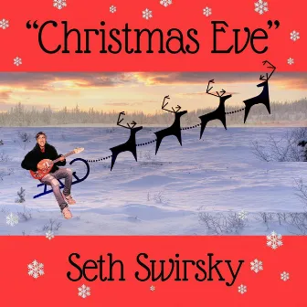 Christmas Eve by Seth Swirsky