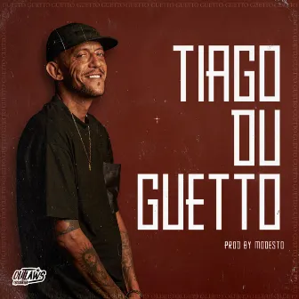 Tiago Du Guetto by Tiago Du Guetto