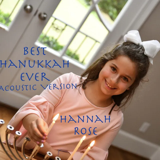 Best Hanukkah Ever (Acoustic Version)