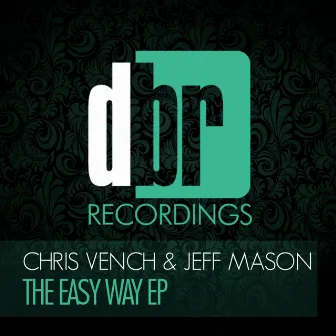 The Easy Way EP by Chris Vench