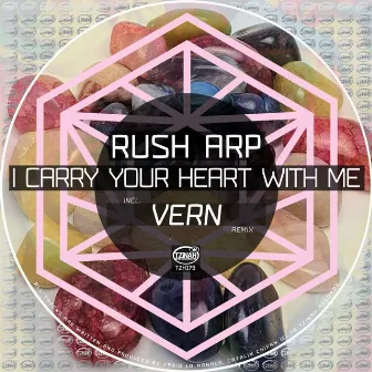 I Carry Your Heart with Me by Rush Arp