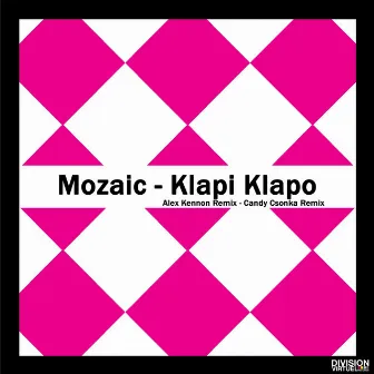 Klapi Klapo by Mozaic