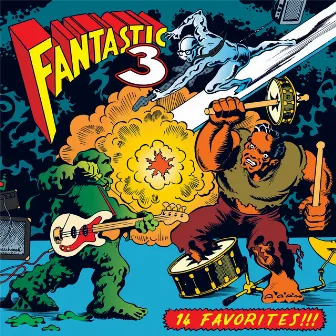 14 Favorites by Fantastic 3