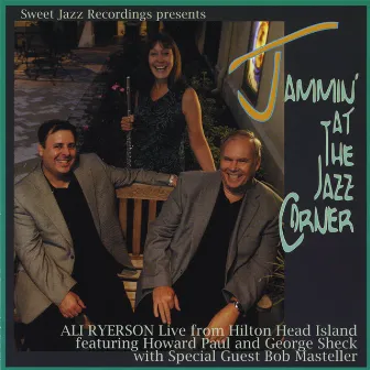 Jammin' At The Jazz Corner by Ali Ryerson