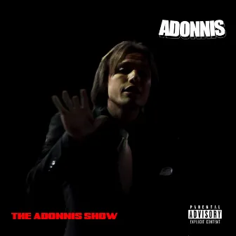 The Adonnis Show by Adonnis