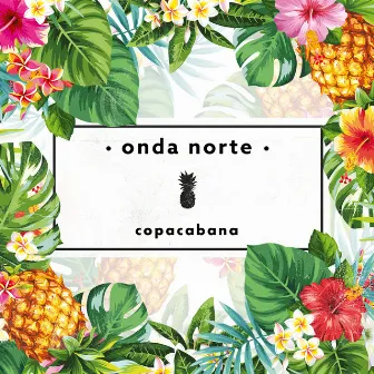 Copacabana by Onda Norte