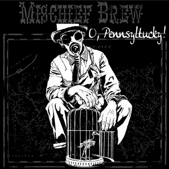 O, Pennsyltucky! by Mischief Brew