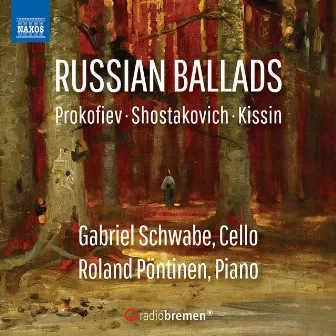 Prokofiev, Shostakovich & Kissin: Works for Cello & Piano by Gabriel Schwabe