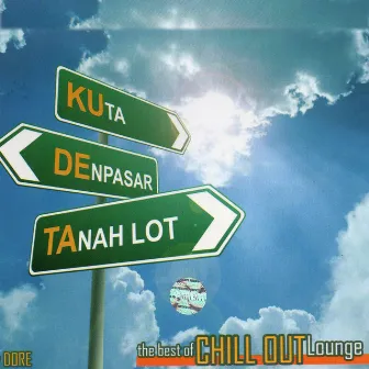 The Best Of Chill Out Lounge - Kudeta by Dore