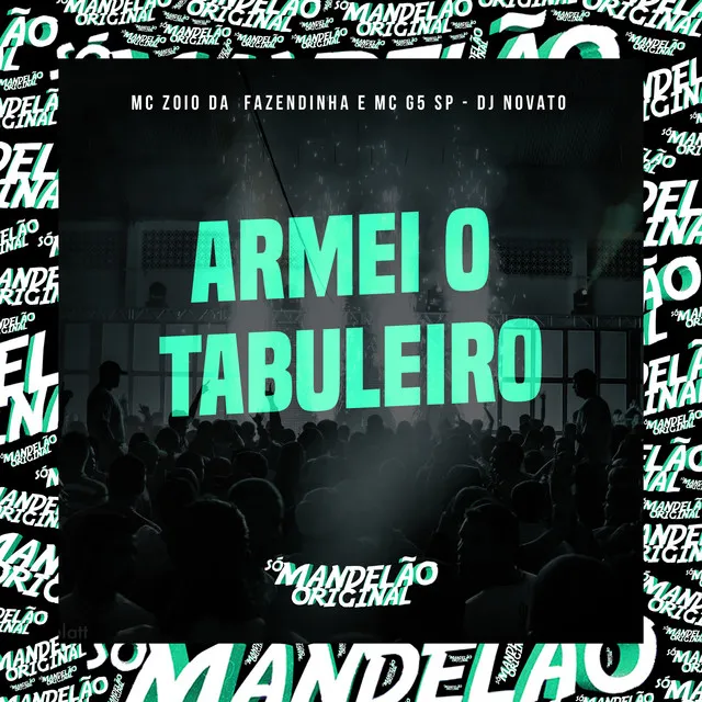 Armei o Tabuleiro