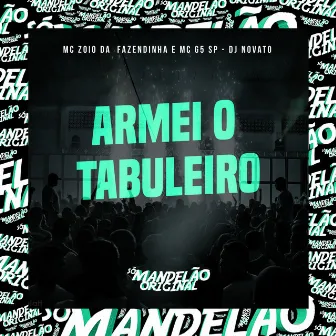 Armei o Tabuleiro by Mc G5 Sp