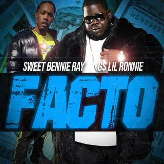 Facto by Sweet Bennie Ray