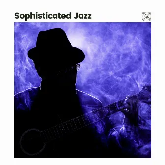 Sophisticated Jazz by Cafe Music