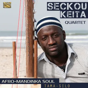 Seckou Keita Quartet: Afro-Mandinka Soul by Seckou Keita