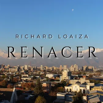 Renacer by Richard Loaiza