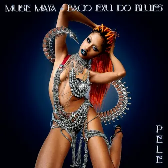 Pele by Muse Maya