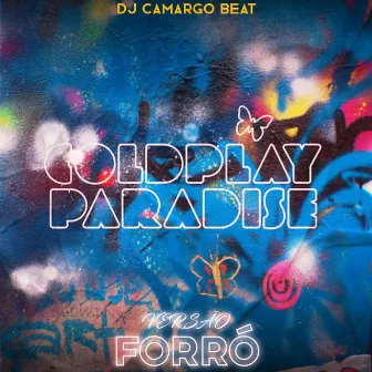 Paradise (Versão forró) by Dj camargo beat