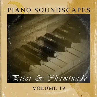 Piano Soundscapes, Vol. 19 by Cécile Chaminade