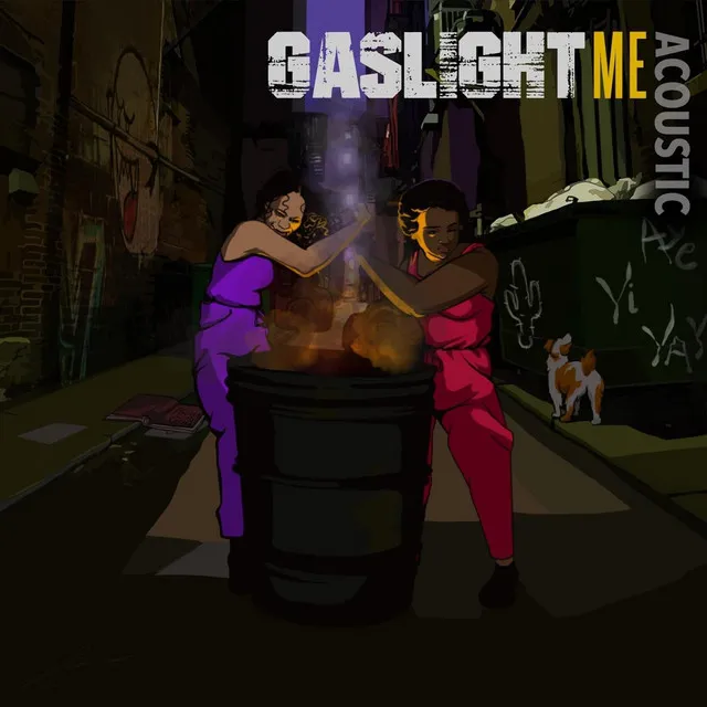 Gaslight Me (Acoustic)