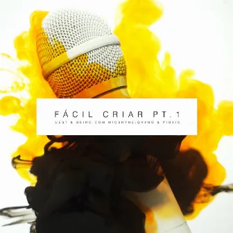 Fácil Criar Pt.1 by Caixa Cartão Collective