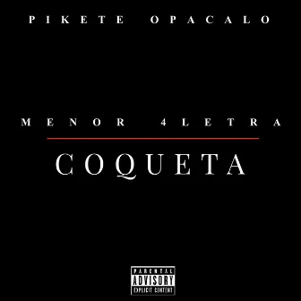 Coqueta by Pikete Opacalo