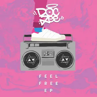 Feel Free by Doc Zee