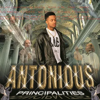 Principalities by Antonious