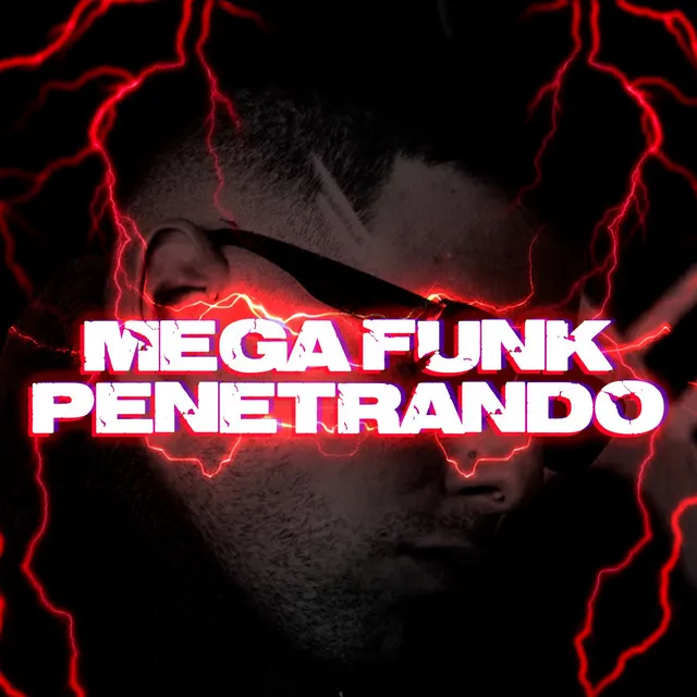 MEGA FUNK PENETRANDO