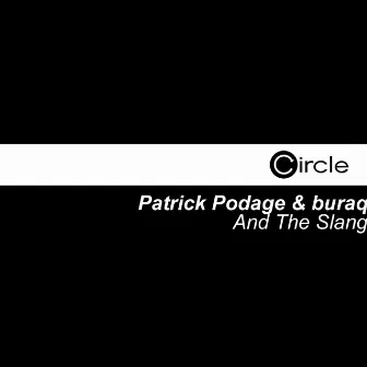 And The Slang by Patrick Podage