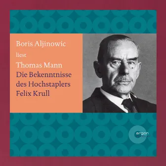 Bekenntnisse des Hochstaplers Felix Krull (Ungekürzte Lesung) by Thomas Mann