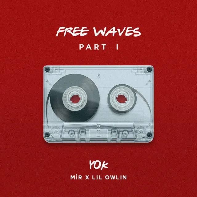 Yok - Free Waves, Pt. 1