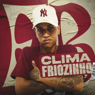 Clima Friozinho by MC FB