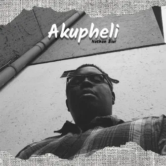 Akupheli by Nathan Blur