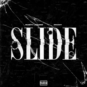 SLIDE by 3Kizzy