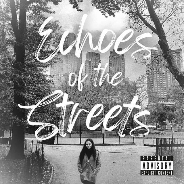 Echoes of the Streets