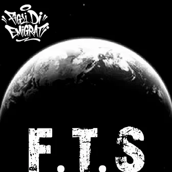 F.T.S by Illegalsoul