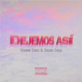 Dejemos Así by Wilson Child