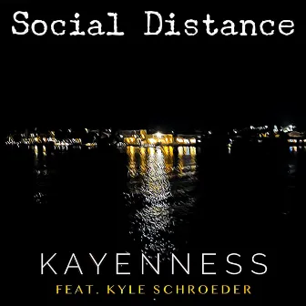 Social Distance by KAYENNESS