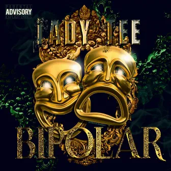 Bipolar by Lady Tee